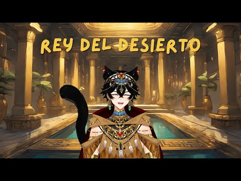 【MV】Rey del Desierto -  Megubby