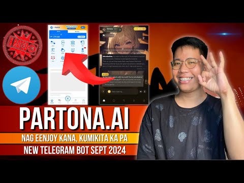 Partona.AI - New Telegram Bot Na Magpapainit Ng Gabi Niyo Habang Kumikita | Legit Project Ahead