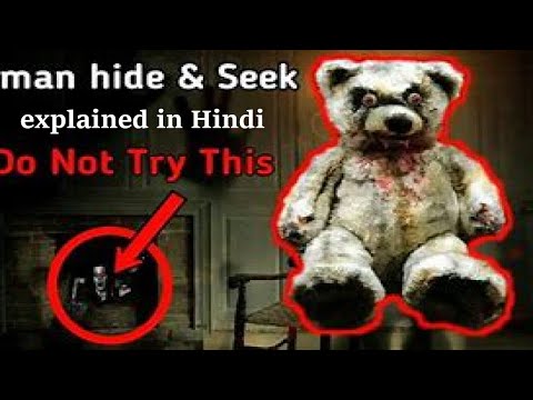 ONE MAN HIDE AND SEEK 3 AM CHALLENGE RITUAL haunted doll ghost scary horror story explained in hindi