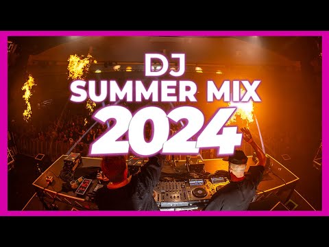 DJ MIX SUMMER 2024 - Mashups & Remixes of Popular Songs 2024 | DJ Remix Club Music Party Mix 2024 🥳