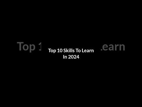 Top 10 skills to learn in 2024