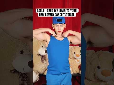 ADELE - SEND MY LOVE (TO YOUR NEW LOVER) DANCE TUTORIAL | TREND DC POP MUSIC