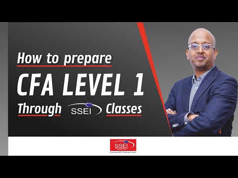 How to prepare CFA LEVEL 1 through SSEI classes