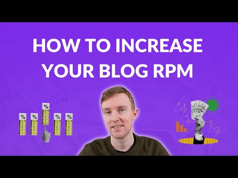 How to Increase Your Blog RPMs