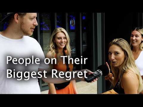 People on Their Biggest Regret