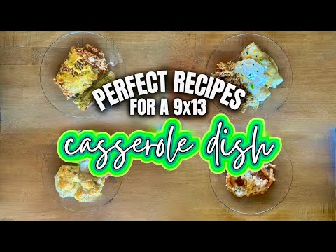 Perfect Recipes for a 9x13 Casserole Dish | Homemade Casserole Recipes| What's for Dinner | MEL COOP