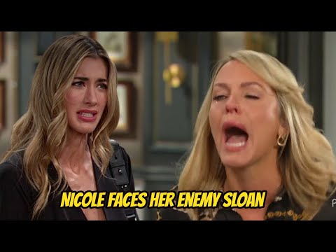 Moment of Reckoning: Nicole Faces Her Enemy Sloan Days of our lives new episode