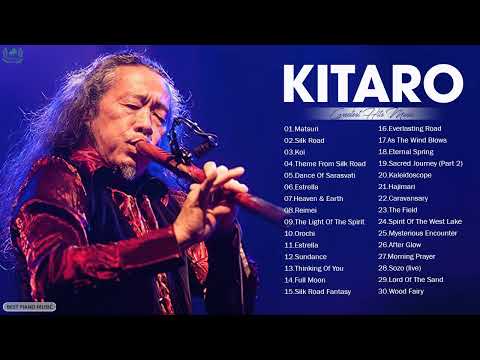 Kitaro Greatest Hits Full Album 2021- Kitaro Best Music Playlist 2021