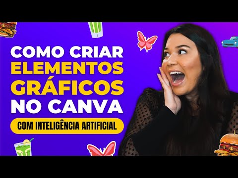 Como criar ELEMENTOS GRÁFICOS no CANVA com Inteligência Artificial [Mídia Mágica 2024]