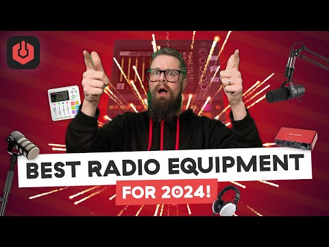 The ULTIMATE Radio Equipment Guide for 2024