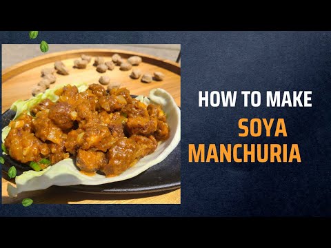 100% Healthy and Tasty Soya Manchurian Recipe