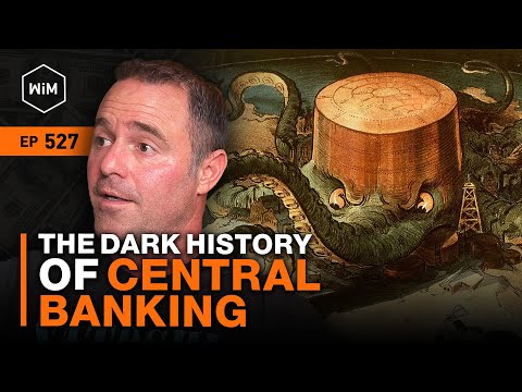 Bitcoin and the Dark History of Central Banking with Chris Sullivan (WiM527)