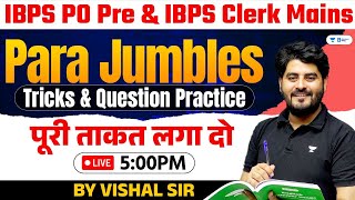 Parajumbles Tricks & Question Practices For IBPS PO Pre & IBPS Clerk Mains | By Vishal Sir