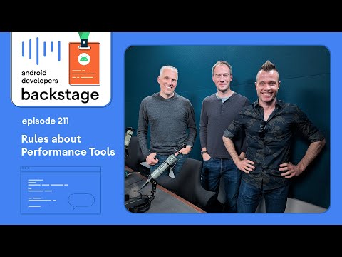 Rules about performance tools - Android Developers Backstage