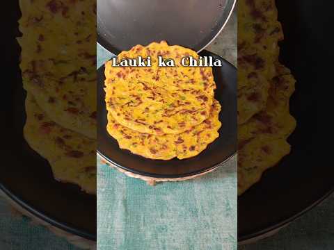 Lauki ka Chilla | Healthy Breakfast Recipe #shorts #viral #breakfast