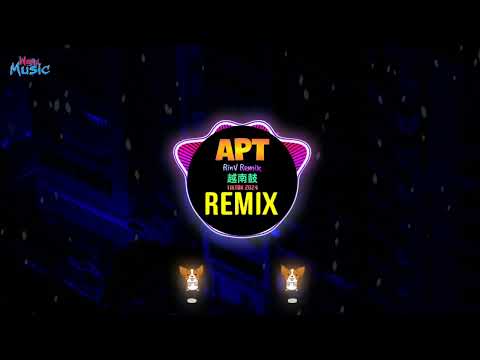 Róse ft. Bruno Mars - APT (RinV Remix Tiktok 2024) 越南鼓卡点舞 || House Lak Tiktok Douyin DJ抖音版