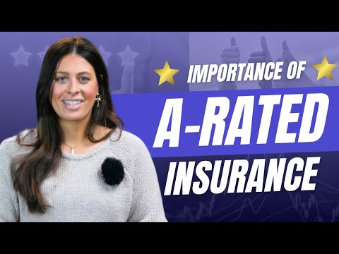 Why Choosing an A-Rated Insurance Company Matters More Than Ever