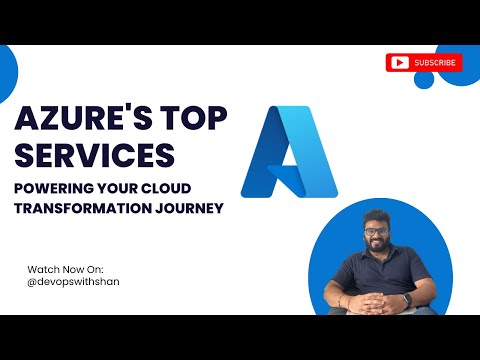 Azure's Top Services: Powering Your Cloud Transformation Journey