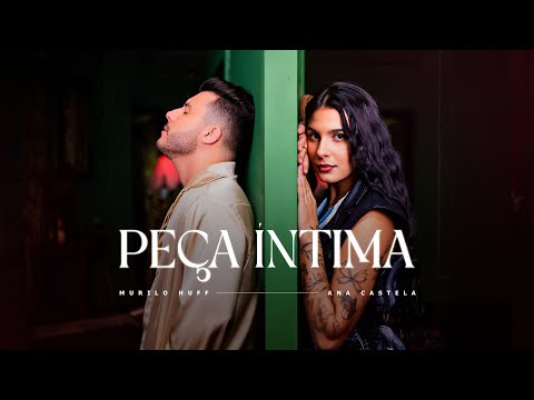 Murilo Huff & Ana Castela - Peça Íntima