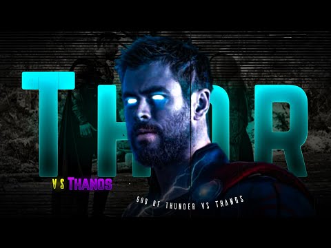 Thor Vs Thanos - GOD OF THUNDER Vs Thanos | Ft. Thor Edit | Ft. GOD OF THUNDER Edit #Thor