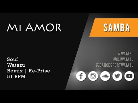 Mi Amor (Samba) | Watazu Remix