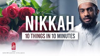 10 Things About Nikkah In 10 Minutes