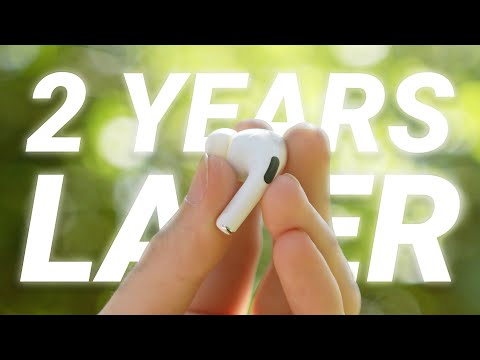 Apple AirPods Pro: 2 years later!