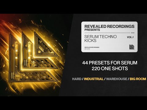 Serum Techno Kicks Vol. 1 (44 Presets + Samples) Customize Your Own Techno Kicks! | Revealed