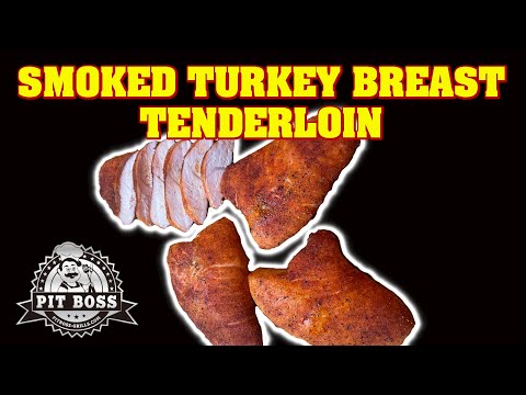 Smoked Turkey Breast Tenderloin | @PitBossGrills Pro Series 1600 Elite | Turkey Recipe