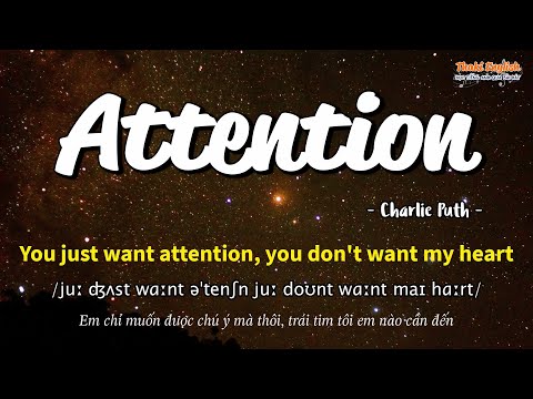 Học tiếng Anh qua bài hát - ATTENTION - (Lyrics+Kara+Vietsub) - Thaki English