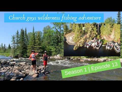 FBC Wilderness Fishing Adventure 2019