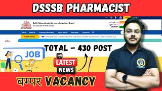 DSSSB Recruitment 2024 || DSSSB Pharmacist Vacancy 2024 || Pharmacist Vacancies Total 453 Post