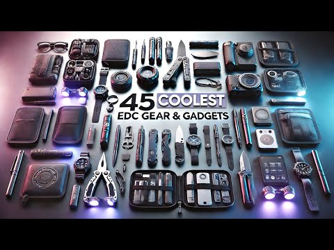 45 Coolest EDC Gear & Gadgets Every Man Will Appreciate