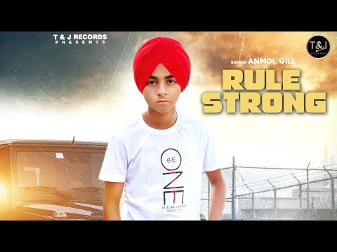 RULE STRONG | Anmol Gill | ProdbyJ | Dawinder Boparai | Latest Punjabi Song 2021