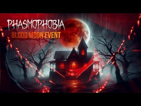 Phasmophobia IS BACK! | Crimson Eye Event | Blood Moon