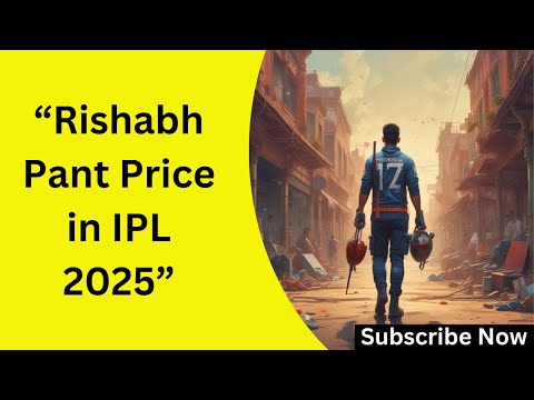 "Rishabh Pant Price in IPL 2025 – How Much Will Rishabh Pant Cost This Season?"