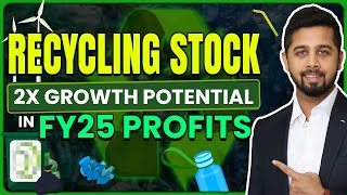 Recycling co with 2x profit growth potential in FY25 | Ganesha Ecosphere Fundamental Analysis