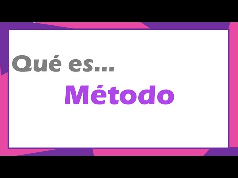 ¿Qué es método?