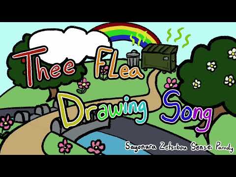 Thee Flea Drawing Song (Parody)