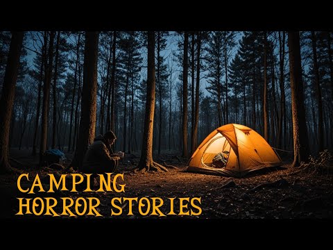 7  Scary Camping In The Woods Horror Stories | With Rain Sounds | True Scary Stories