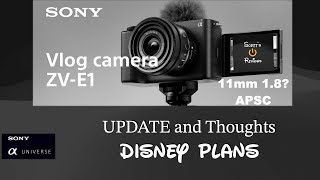 Some thoughts on Sony's ZV-E1 after a month + Disney Plans... #sonyzve1