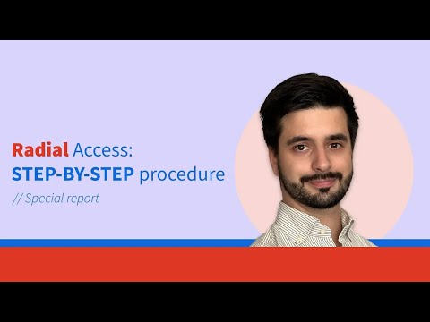 Radial access: step-by-step procedure