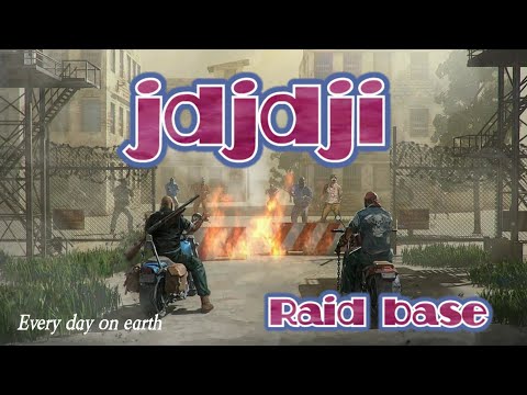 LDOE jdjdji | Last day on earth | Raid base | 1.17 #RAIDjdjdji #LDOEjdjdji