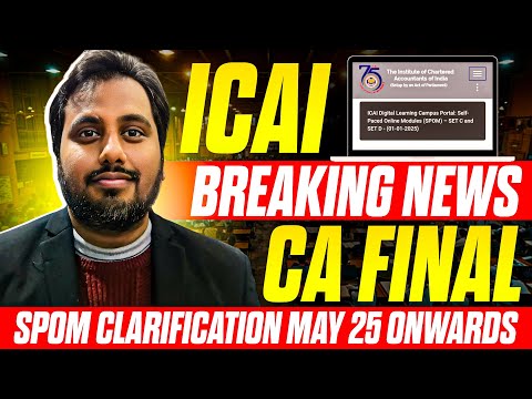 |ICAI Breaking News CA Final SPOM Clarification From May 2025 Exam Onwards|