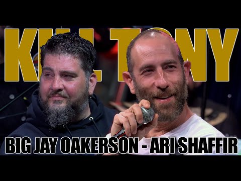 KILL TONY #606 - BIG JAY OAKERSON + ARI SHAFFIR