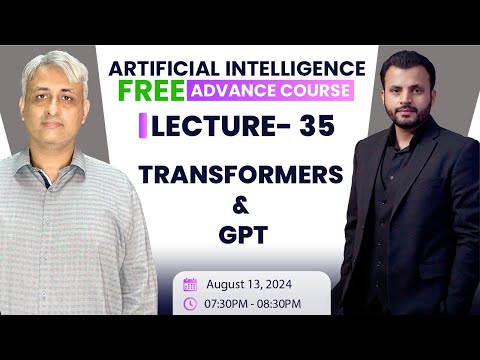 Lecture 35 | AI Advance Course