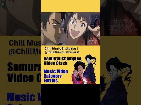 Samurai Champloo Video Clash Entries_3  #champloovc #samuraichamploo