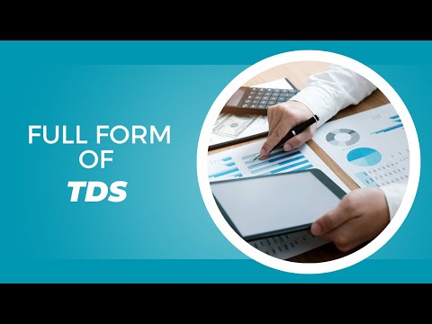 Full Form of TDS| What is TDS Full Form | TDS Abbreviation