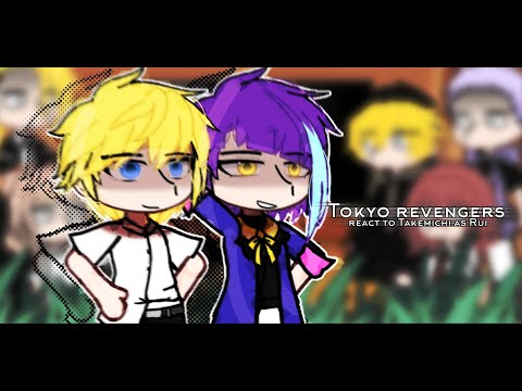 | Tokyo revengers react to Takemichi as Rui | sekai | 🇷🇺/🇬🇧/🇧🇷 |