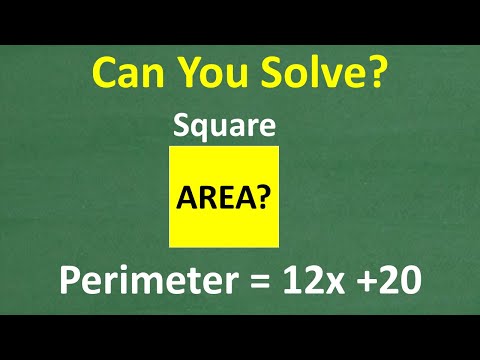 A square has a perimeter = 12x + 20. What is the AREA in terms of x? Basic Algebra and Geometry